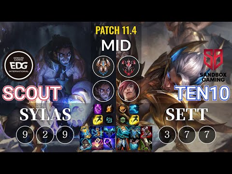 EDG Scout Sylas vs SB.A Ten10 Sett Mid - KR Patch 11.4