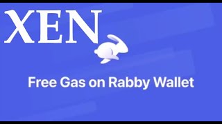 FREE GAS FOR XEN THANKS TO RABBY WALLET?!