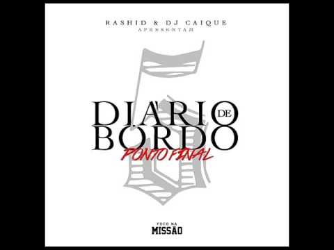 Rashid e Dj Caique - Diário De Bordo 5