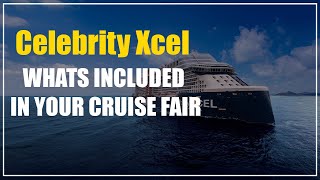 What’s Included in a Celebrity Xcel Cruise? All-Inclusive Luxury, Dining, Entertainment & More!