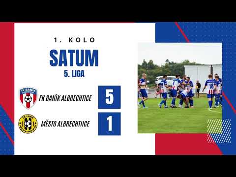 SESTŘIH 1.kolo: FK Baník Albrechtice - FK ISMM Město Albrechtice 5:1 (2:0)