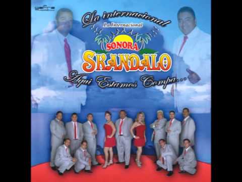 Sonora Skandalo - Usted Se Me Llevó La Vida