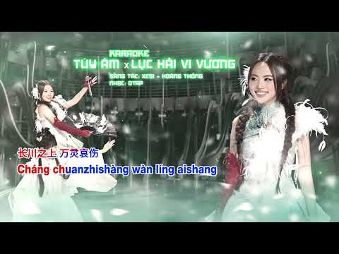 [Karaoke] Phương Mỹ Chi, Kelou - Mashup Túy Âm x Lục Hải Vi Vương | Sing! Asia
