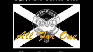 The Black Tartan Clan - All For One