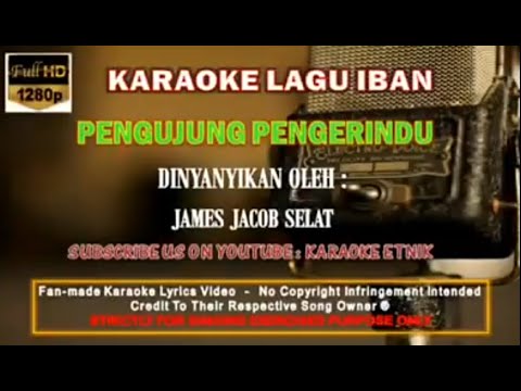 pengujung pengerindu (karaoke) james jacob