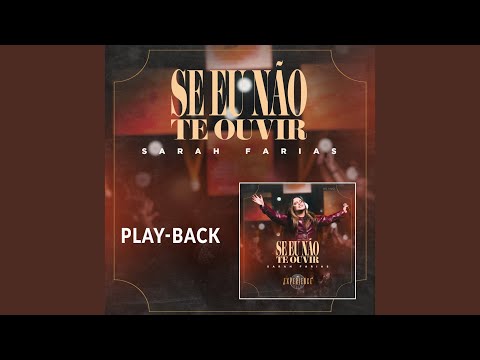 Se Eu Não Te Ouvir (Playback)
