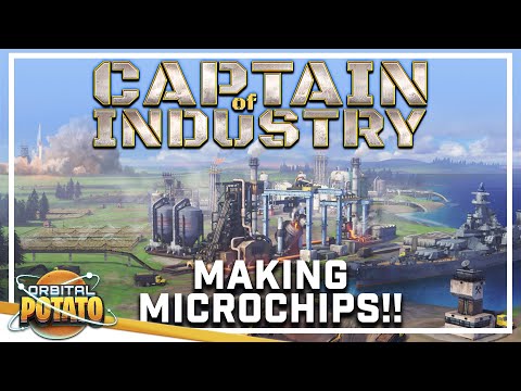 MAKING MICROCHIPS!! - Captain of Industry - Factory Builder Automation Game - Episode #22