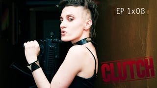 Clutch ep 1x08: Balance Due (femme fatale action thriller web series) Season One Finale