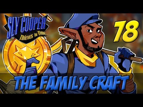 [78] The Family Craft (Let's Play The Sly Cooper Series w/ GaLm)