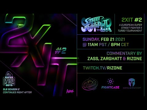 2XIT #2 - European Super Turbo Tournament