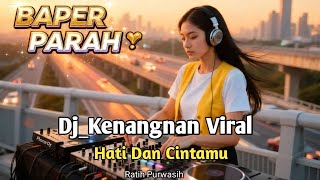 Download lagu DJ Hati dan Cintamu Remix Full Bass 🔥 Lagu Kenangan Viral 2026 mp3 Download lagu DJ Hati dan Cintamu Remix Full Bass 🔥 Lagu Kenangan Viral 2026 mp3