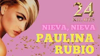 Paulina Rubio - Nieva, Nieva.
