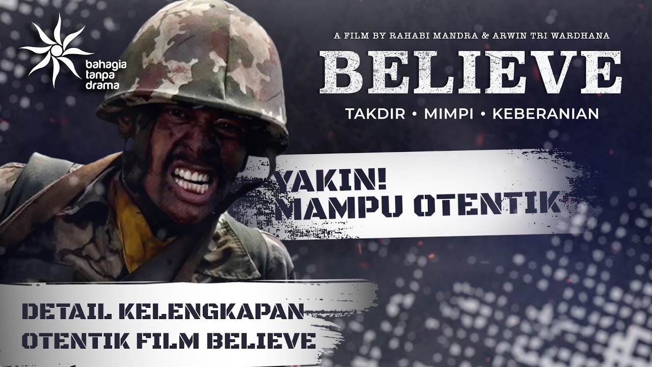 Detail Kelengkapan Otentik Film Believe | Yakin! Mampu Otentik | Juli 2025