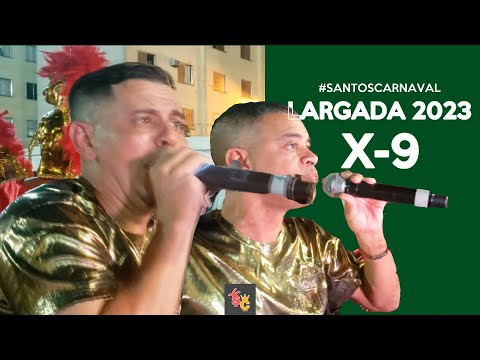 X-9 | Largada do Samba 2023