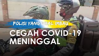 Polisi yang Videonya Viral Boncengan Motor Imbau Cegah Covid-19 Meninggal Dunia, Ini Kronologinya