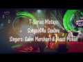 Dua Saware T Series Mixtape l Neeti Mohan Salim Merchant l Bhushan Kumar l Ahmed Khan l Abhijit V