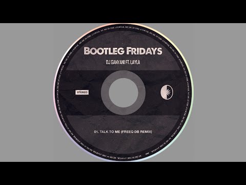 DJ Ganyani ft. Layla - Talk To Me (Freeq dB Bootleg Remix) 