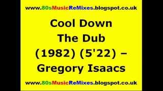 Cool Down The Dub - Gregory Isaacs | 80s Reggae Classics | 80s Reggae Hits | 80s Dub Mixes