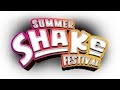 Summer Shake Festival Meine Aufnahmen