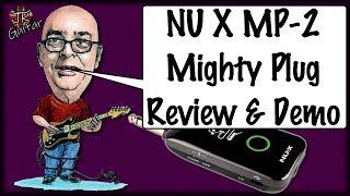 Video thumbnail for NU X MP 2 Mighty Plug Headphone Amp Review & Demo by John Robson Guitarist