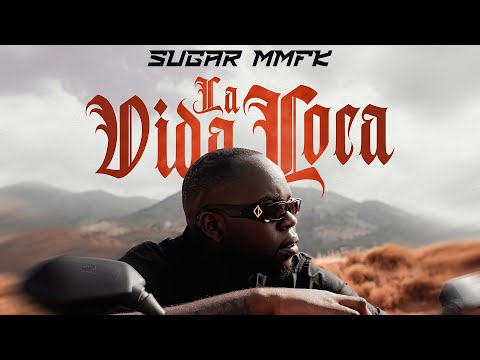 Sugar MMFK - La Vida Loca