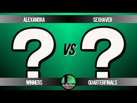 alexandra vs sexhaver - Winners Quarterfinals - See You in Grands: Maximum Action #9