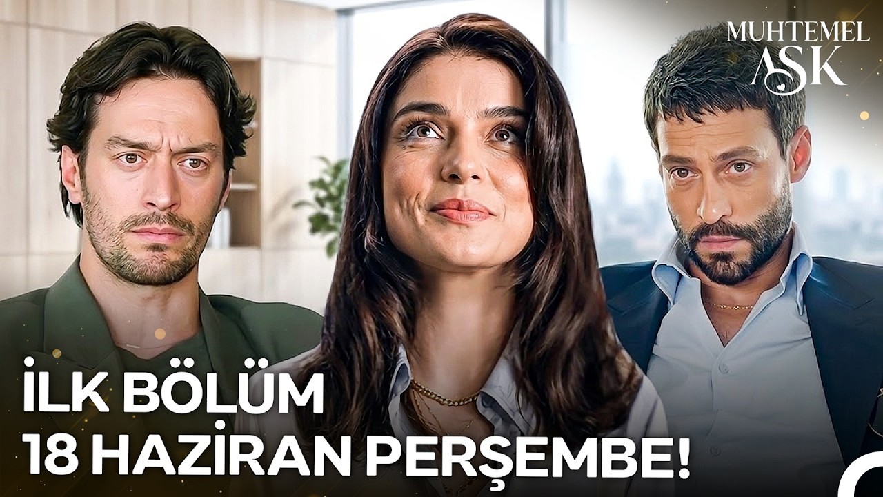 Muhtemel Aşk 1. Bölüm 1. Fragmanı
