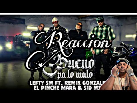 Lefty SM ft. Remik Gonzalez, El Pinche Mara & Sid MSC - Bueno Pa Lo Malo 👹