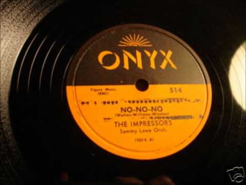 Thumbnail for Impressors - No-No-No / Is It Too Late? - ONYX 514 - 1957
