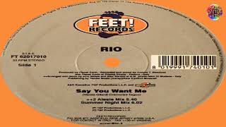 Rio - Say You Want Me (2 Alesis Mix)