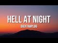 BigXthaPlug - Hell At Night (feat. Ella Langley) (Lyrics)