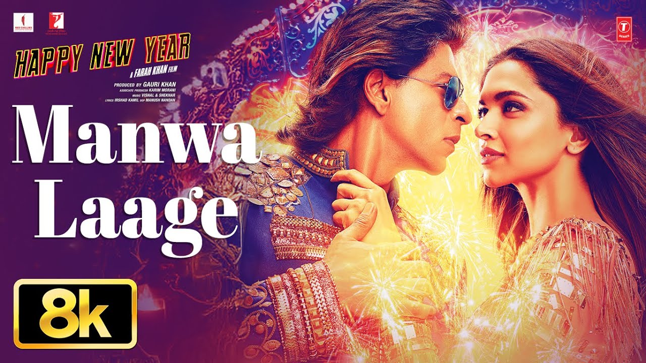 Manwa Laage 8K Full Video Song | Happy New Year | Shah Rukh Khan | Deepika Padukone | Arijit Singh