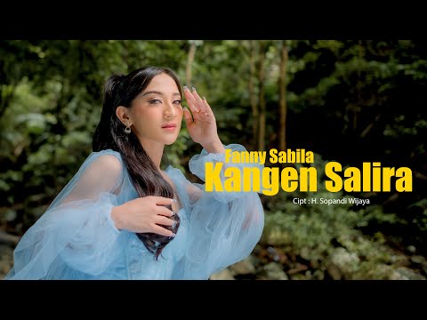 FANNY SABILA - KANGEN SALIRA | ( OFFICIAL VIDEO MUSIC AND LYRIC )