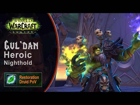 [LGN] Gul'dan, Heroic Nighthold, Restoration Druid PoV (Game Sounds Only)