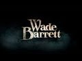 WWE: Wade Barrett New Theme 2012 "Just Don't ...