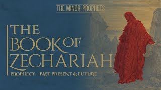 Video: Prophet Zachariah: Prophecy, Past, Present & Future - BeyondTV