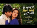 Is Pyar Se Meri Taraf Na Dekho CHAMATKAR Shahrukh Khan Urmila Matondkar Remastered Digital