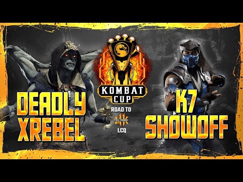 DeadlyxRebel (Kollector) vs K7 Showoff (Sub-Zero) | #KombatCup Road To LCQ | MK11