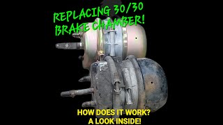 CHANGING A 30/30 BRAKE CHAMBER! HOW IT WORKS!