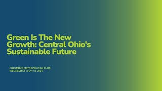 Green Is The New Growth: Central Ohio