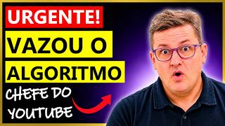 URGENTE!!! Chefe do YouTube REVELA Como Funciona o Algoritmo dos Canais!