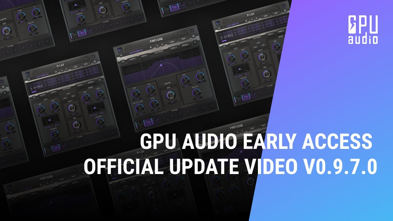 GPU AUDIO Early Access Official Update Video v0.9.7.0 (FIR Convolution Reverb and Impulse Responses)