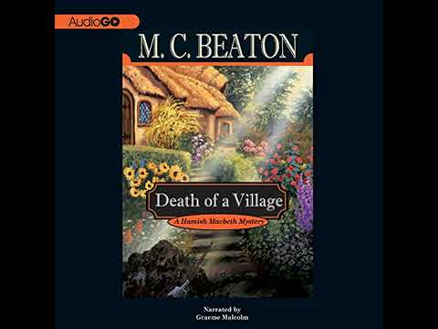 Death of a Village by M. C. Beaton | Full Audiobook