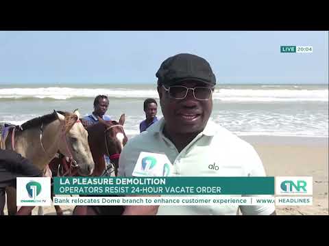 La Pleasure Beach Resort Defies 24-Hour Ultimatum to Vacate Facility