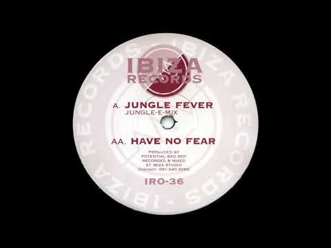 Potential Bad Boy - Have No Fear [1994]