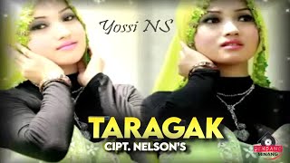 Download lagu Yossi Ns - Taragak | Lagu Minang mp3
