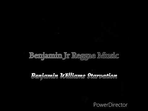 Benjamin Williams Starvation