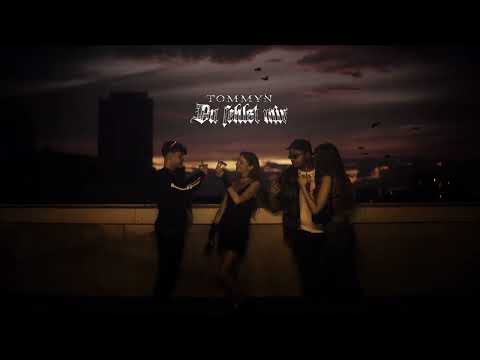 TOMMYN - DU FEHLST MIR (prod. by fknempire)