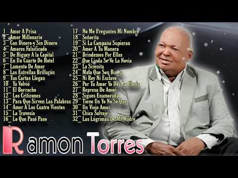 Ramon Torres - Mix De Sus Mas Grandes Exitos Bachata De Hombre