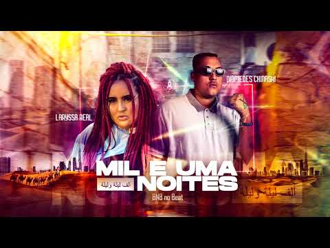 DIOMEDES CHINASK- LARYSSA REAL MIL E UMA NOITES